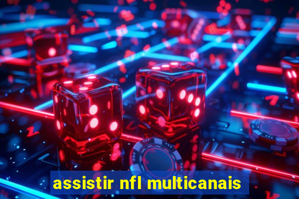 assistir nfl multicanais